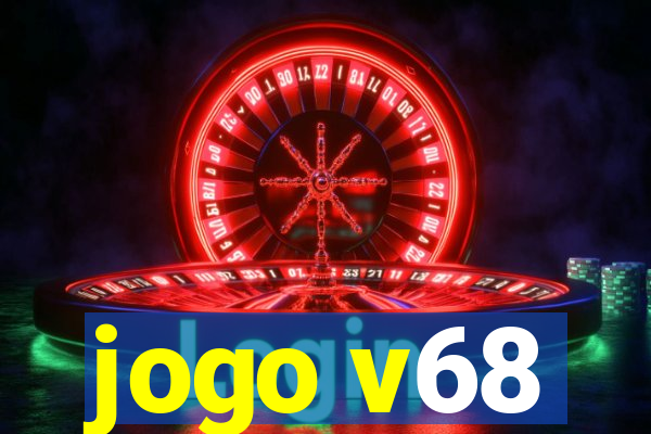 jogo v68